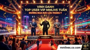 Bảng xếp hạng vinh danh Top User VIP MMLive tuần, gồm Top 3 đại gia dẫn đầu đường đua cống hiến tháng 7 trên sân khấu trao giải hoành tráng của nền tảng fencingchannel.tv.