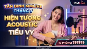 Ảnh thumbnail bài viết Tân Binh MMLive Tháng 7: Hiện Tượng Acoustic Tiểu Vy. Hình ảnh nữ streamer Tiểu Vy ôm đàn guitar tươi cười trong phòng livestream, kèm ID phòng 797979 và tên miền fencingchannel.tv.